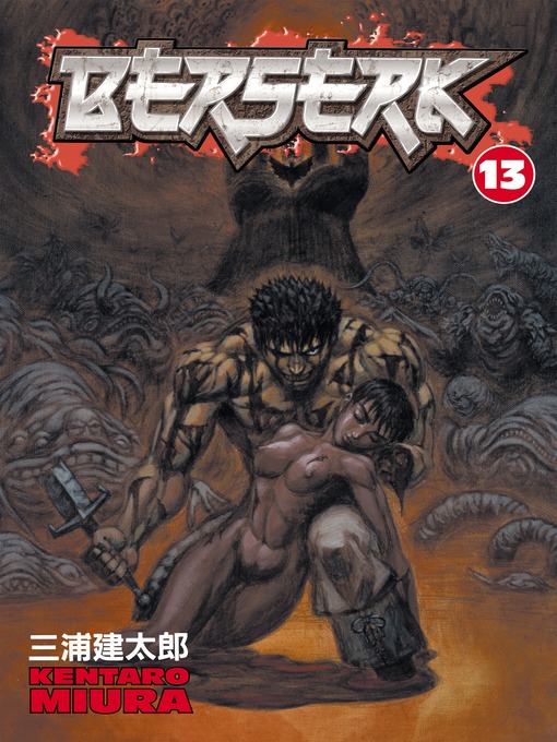 Title details for Berserk, Volume 13 by Kentaro Miura - Available